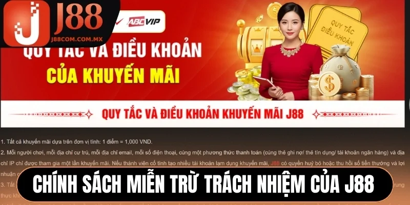 Chính sách miễn trừ trách nhiệm do J88 thiết lập
