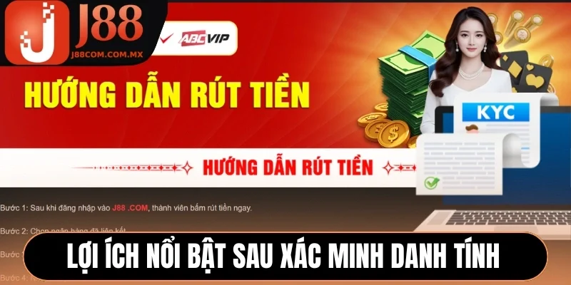 Những lợi ích nổi bật sau xác minh danh tính