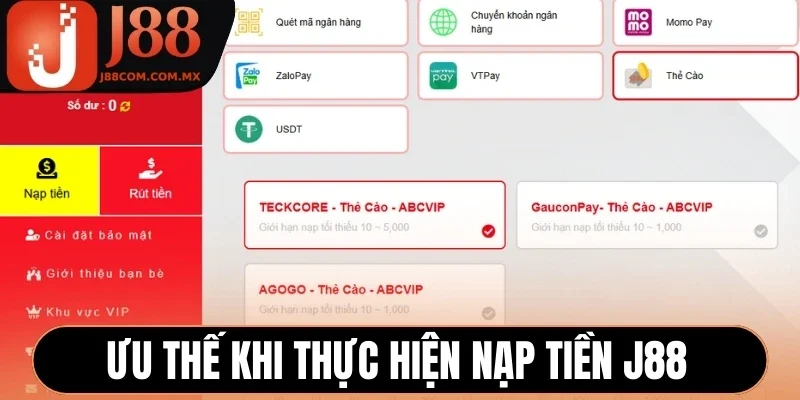 Ưu thế khi thực hiện nạp tiền J88