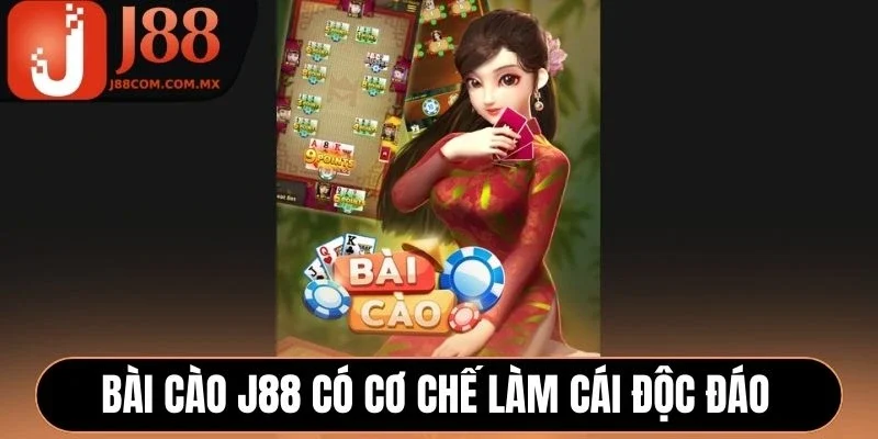 Bài Cào J88 có cơ chế làm cái độc đáo