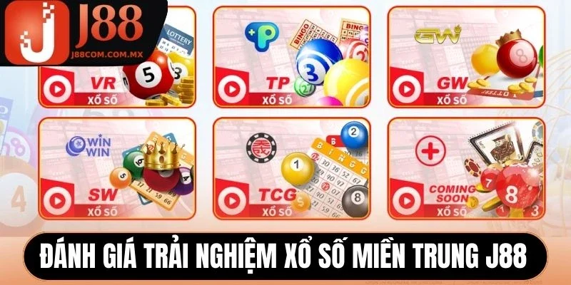 Đánh giá trải nghiệm Xổ số miền Trung J88