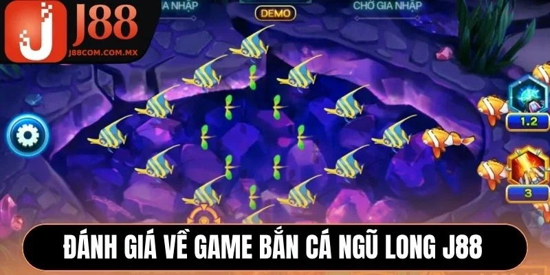 Đánh giá về game Bắn Cá Ngũ Long J88