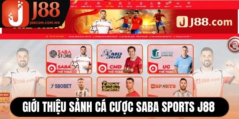 Giới thiệu sảnh cá cược Saba Sports J88 