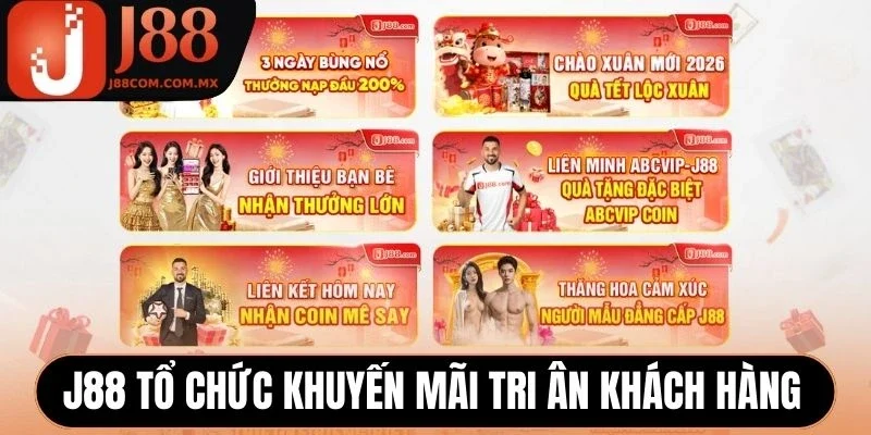 J88 tổ chức khuyến mãi tri ân khách hàng