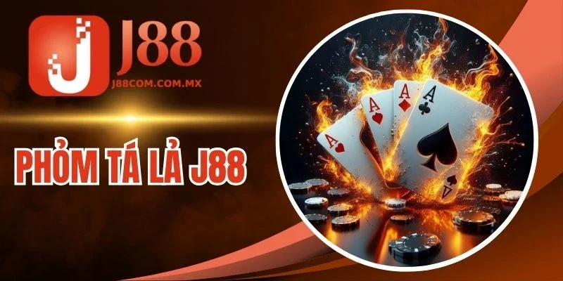 Phỏm Tá Lả J88 - Đấu Trí Từng Lá Bài, Cơ Hội Ăn Thưởng Hấp Dẫn