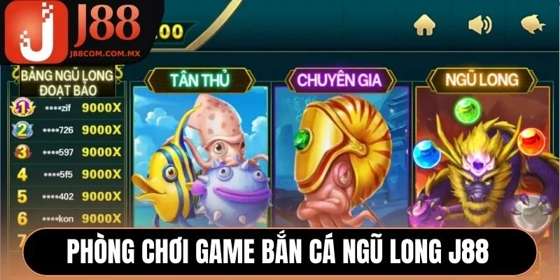 Phòng chơi game Bắn Cá Ngũ Long J88