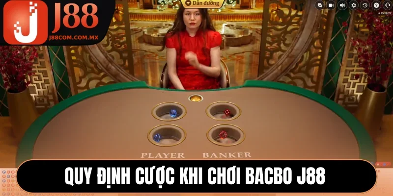 Quy định cược khi chơi Bacbo J88