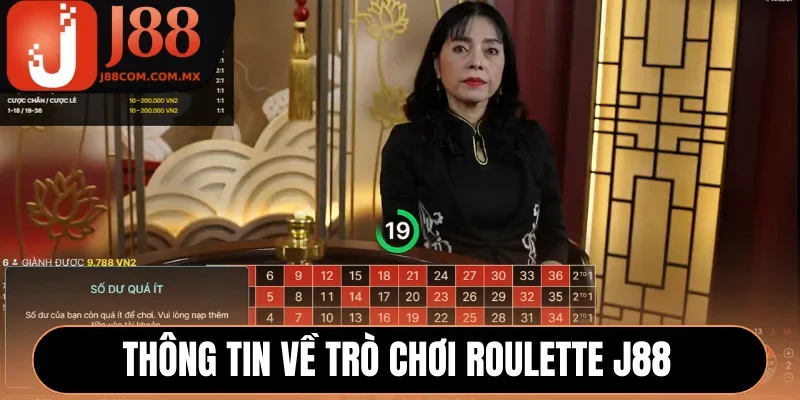 Thông tin về trò chơi Roulette J88