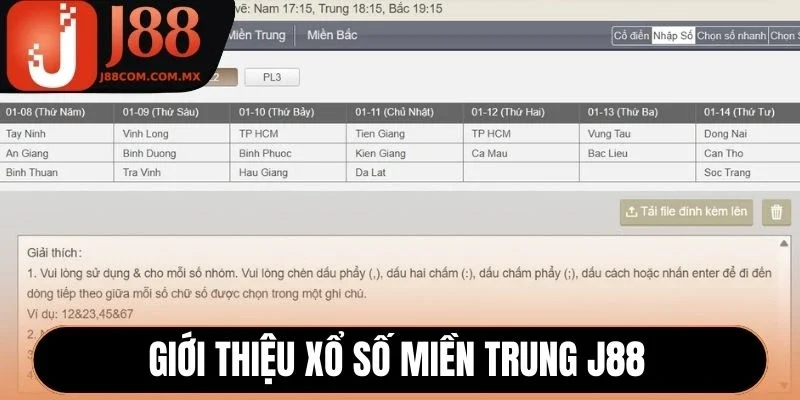Giới thiệu Xổ số miền Trung J88